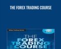 The Forex Trading Course – Abe Cofnas