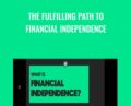 The Fulfilling Path to Financial Independence – Khe Hy