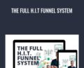 The Full H.I.T Funnel System – Barry and Roger