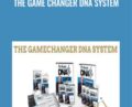 The Game Changer DNA System – Dan Kennedy