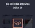 The Girlfriend Activation System 2.0 – Christian Hudson