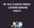The MLM 2.0 Success Formula -A Network Marketing Dynasty! – Sorin Constantin