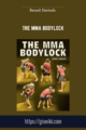 The MMA Bodylock  –  Beneil Dariush