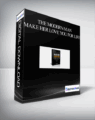 The Modern Man – Make her love you for life