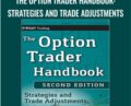 The Option Trader Handbook: Strategies and Trade Adjustments – George Jabbour and Philip Budwick