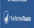 2017 Master Sessions – The Pattern Trader