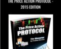 The Price Action Protocol – 2015 Edition
