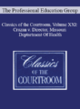 The Professional Education Group – Classics of the Courtroom, Volume XXI: Cruzan v. Director, Missouri Deptartment Of Health