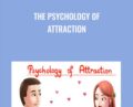 The Psychology of Attraction – Nicole Solomon