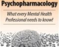 The Psychotherapy of Psychopharmacology: What every Mental Health Professional needs to know! – Frank G. Anderson