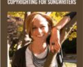 Copyrighting for Songwriters – The Rock/Star Advocate