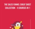 The Sales Funnel Cheat Sheet Collection -4 Courses In 1 – James Canzanella