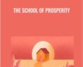The School of Prosperity – Leeor Alexandra