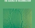 The Science of Reconnection – Doug DeVito