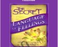 The Secret Language of Feelings – Cal Banyan
