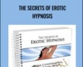 The Secrets of Erotic Hypnosis – David Shade and Mark Cunningham