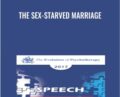 The Sex-Starved Marriage – Michele Weiner-Davis
