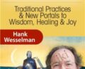 The Shamanic Path of Re-enchantment – Hank Wesselman