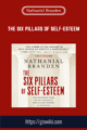 The Six Pillars Of Self – Esteem  –  Nathaniel Branden