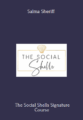Available only $49, The Social Shells Signature –  Salma Sheriff Course