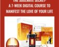 The Soulmate Secret: A 7-week Digital Course to Manifest the Love of Your Life – Arielle Ford