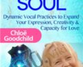The Sounds of Your Soul – Chloë Goodchild