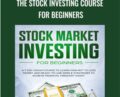 The Stock Investing Course For Beginners – Anonymous
