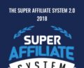 The Super Affiliate System 2.0 2018 – John Crestani