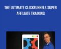The Ultimate ClickFunnels Super Affiliate Training – Zach Miller