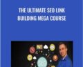 The Ultimate SEO Link Building Mega Course – Zach Miller