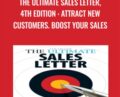 The Ultimate Sales Letter, 4th Edition : Attract New Customers. Boost your Sales – Dan Kennedy