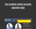 The Ultimate Super Affiliate Mastery 2020 – Peter Parks and Andrew Fox