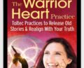 The Warrior Heart Practice – HeatherAsh Amara