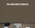 The Wholeness Process – Connirae Andreas