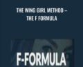 The Wing Girl Method – The F Formula