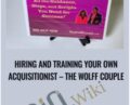 Hiring and Training Your Own Acquisitionist – The Wolff Couple