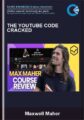 The YouTube Code Cracked – Maxwell Maher