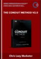 The Conduit Method v2.0 –  Chris Lazy Marketer