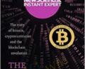 The End of Money:the story of bitcoin, cryptocurrencies and the blockchain revolution – (New Scientist Instant Expert)