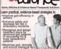 Gait and Balance: Quick, Effective and Evidence-Based Therapeutic Solutions – Michel Janet (Shelly) Denes