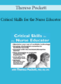 Theresa Puckett – Critical Skills for the Nurse Educator