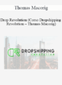 Thomas Macorig – Drop Revolution