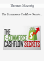 Thomas Macorig – The Ecommerce Cashflow Secrets