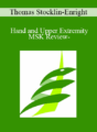 Thomas Stocklin-Enright – Hand and Upper Extremity MSK Review-