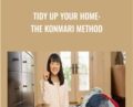 Tidy Up Your Home: The KonMari Method – Marie Kondo