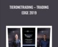 TierOneTrading – Trading Edge 2019 – Akil Stokes and Jason Graystone