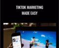 TikTok Marketing Made Easy -OMG – Mastermind