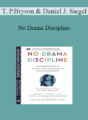Tina Payne Bryson, Daniel J. Siegel – No Drama Discipline