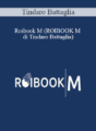 Tindaro Battaglia – Roibook M