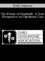 Todd Jamrose – The Power of Gratitude: A New Perspective on Optimum Care